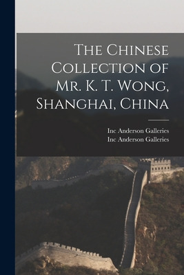 Libro The Chinese Collection Of Mr. K. T. Wong, Shanghai,...