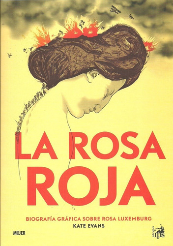 Rosa Roja, La-una Biografia Grafica De Rosa Luxemburgo - Kat