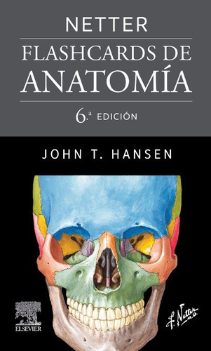Flashcards De Anatomía, De Netter., Vol. 1. Editorial Elsevier, Tapa Dura, Edición 6 En Español, 2023