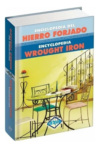 Enciclopedia Del Hierro Forjado