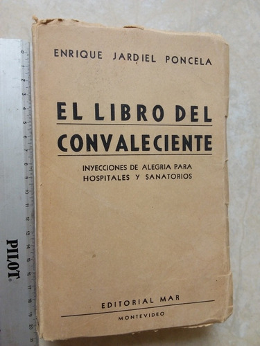 El Libro Del Convaleciente- Enrique Jardiel P- Antiguo