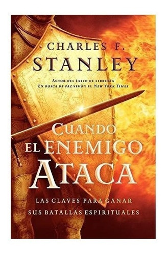 Cuando El Enemigo Ataca : Charles Stanley 