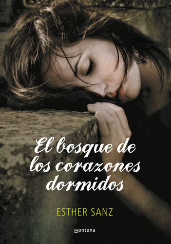 El Bosque De Los Corazones Dormidos (bosque 1) - Sanz  - *