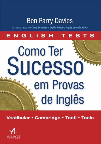 Como Ter Sucesso em Provas de Inglês, de Parry Davies, Ben. Starling Alta Editora E Consultoria  Eireli, capa mole em português, 2018