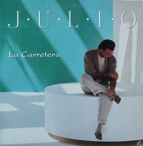 Julio Iglesias - La Carretera