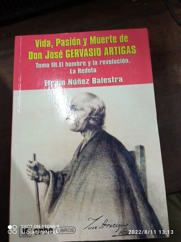 Libro Vida,pasión Y Muerte De Don José Gervasio Artigas