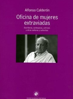 Oficina De Mujeres Extraviadas Alfonso Calderón Udp Nuevo