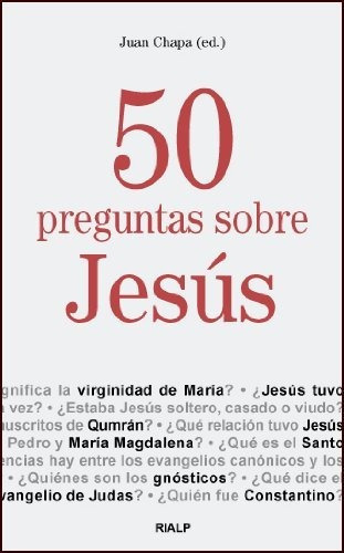 50 Preguntas Sobre Jesãâºs, De Chapa Prado, Juan. Editorial Ediciones Rialp, S.a., Tapa Blanda En Español