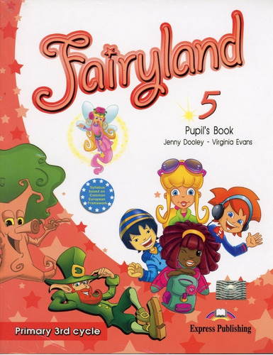 Fairyland 5 - (primary 3rd Cycle) - Book W/cd - Jenny, Virgi, De Dooley Jenny / Evans Virginia. Editorial Express Publishing, Tapa Blanda En Inglés, 2011