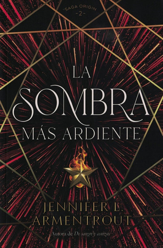 La Sombra Más Ardiente - Jennifer L. Armentrout