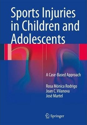 Libro Sports Injuries In Children And Adolescents : A Cas...