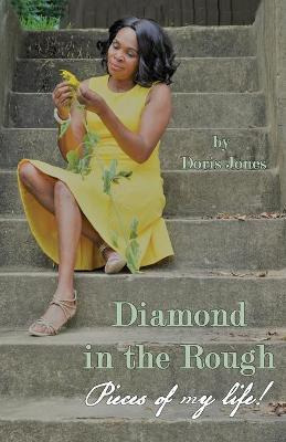 Libro Diamond In The Rough : Pieces Of My Life - Doris D ...
