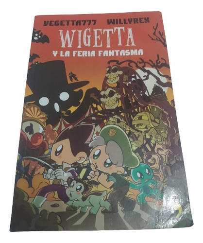 Wigetta Y La Feria Fantasma (libro Original )