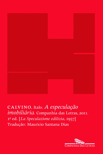 A especulação imobiliária, de Calvino, Italo. Editora Schwarcz SA, capa mole em português, 2011