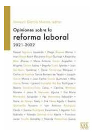 Libro Opiniones Sobre La Reforma Laboral 2021-2022 - Joaq...