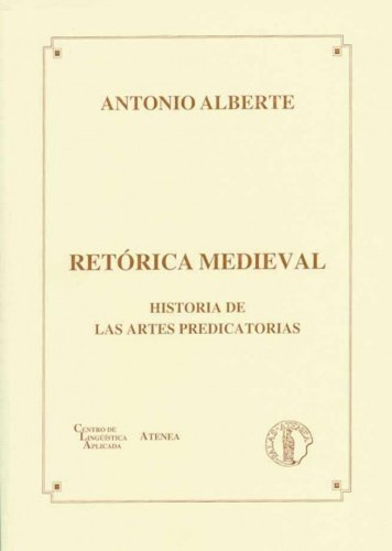Retorica Medieval Alberte, Antonio Atenea