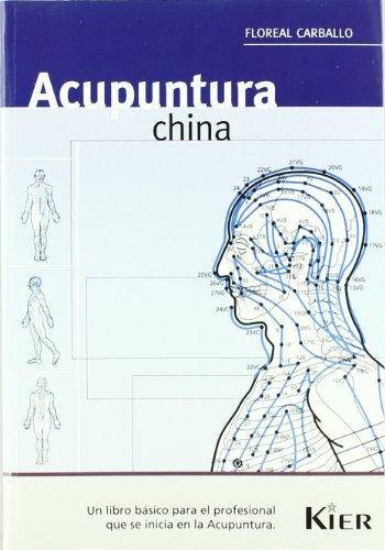 Libro Acupuntura China De Carballo Floreal Kier