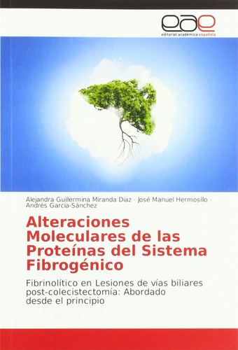 Libro: Alteraciones Moleculares Proteínas Del Sistema