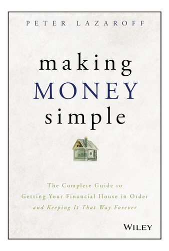 Libro: Simplificar El Dinero: La Guía Completa Para Entrar