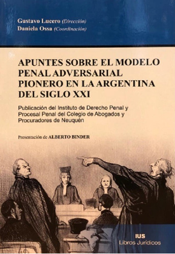 Apuntes Sobre El Modelo Penal Adversarial Pionero Lucero