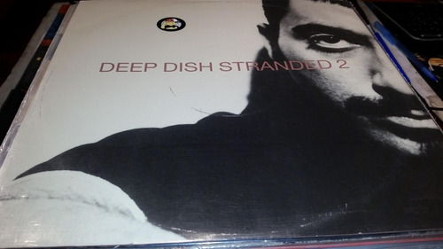 Deep Dish Stranded 2 Vinilo Maxi Uk Temazo 1997