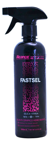 Selante Cerâmico Fastsel 500ml Alcance Cristalizador Brilho