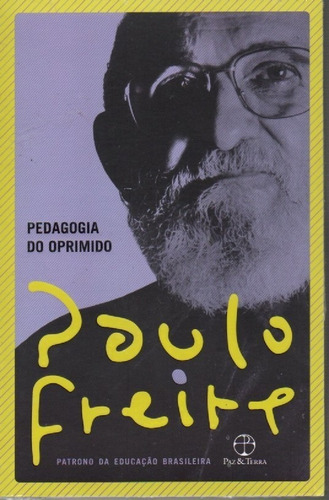 Livro Pedagogia Do Oprimido De Paulo Freire