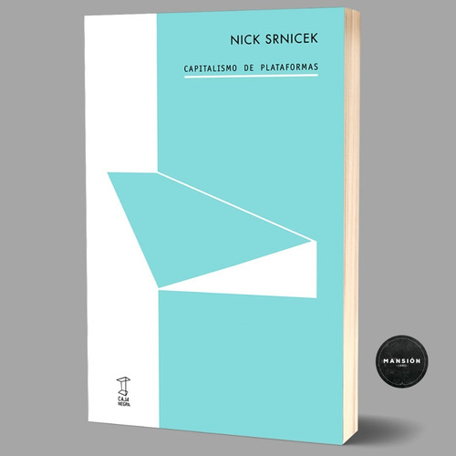 Libro Capitalismo De Plataformas Nick Srnicek Caja Negra