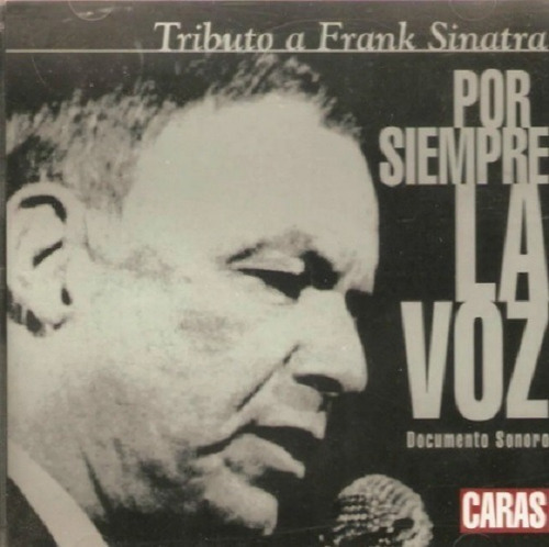 Frank Sinatra - Por Siempre La Voz (caras)  