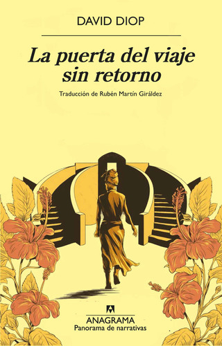 La puerta del viaje sin retorno, de Diop, David., vol. 1. Editorial Anagrama, tapa pasta blanda, edición 1 en español, 2024
