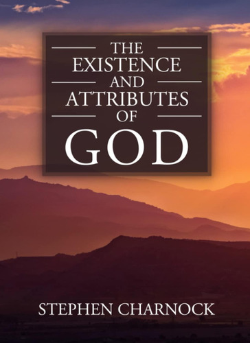 Libro: The Existence And Attributes Of God: Volumes 1 & 2 Co