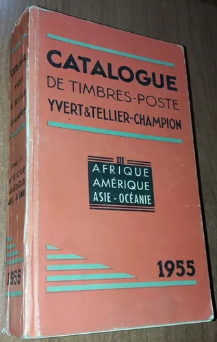 CATALOGUE III TIMBRE POSTE 1955 Yvert Tellier Champion