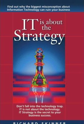 Libro It Is About The Strategy - Richard P Skinner