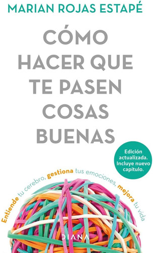 Libro: Cómo Hacer Que Te Pasen Cosas Buenas How To Make Good