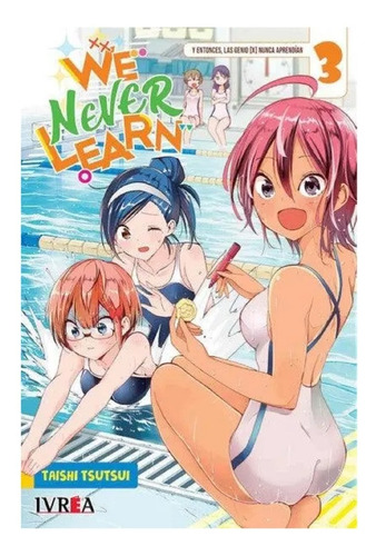 Manga Original Ivrea - We Never Learn Vol03
