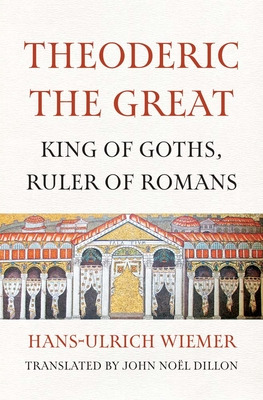 Libro Theoderic The Great: King Of Goths, Ruler Of Romans...
