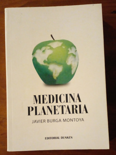 Libro Medicina Planetaria Javier Burga Montoya