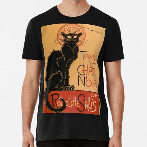 Remera Gira De Rodolphe Salis ' Chat Noir - Theophile Steinl