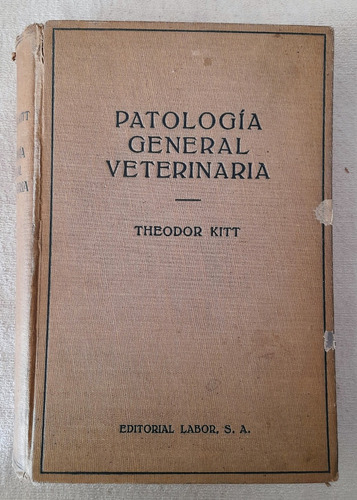 Patología General Veterinaria - Theodor Kitt - Editori Labor