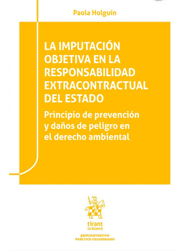 La Imputación Objetiva En La Responsabilidad Extracontractua