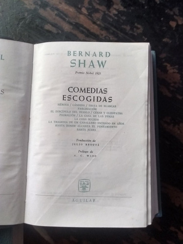 Comedias Escogidas. Bernard Shaw . Ed Aguilar  