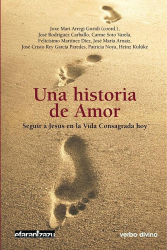 Una Historia De Amor, De Joxe Mari Arregi Guridi. Editorial Verbo Divino, Tapa Blanda En Español, 2015