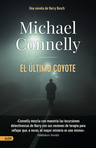 El último coyote: No, de nelly, Michael., vol. 1. Editorial Adn, tapa pasta blanda, edición 1 en español, 2023