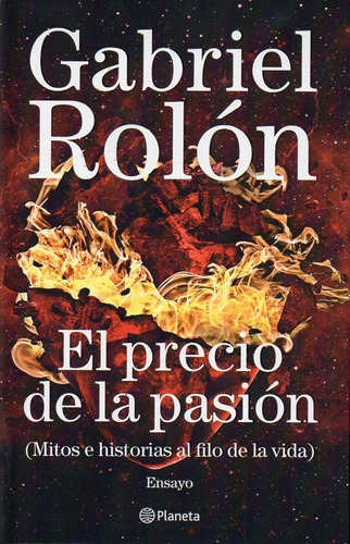 Imagen 1 de 3 de El Precio De La Pasión Gabriel Rolón 