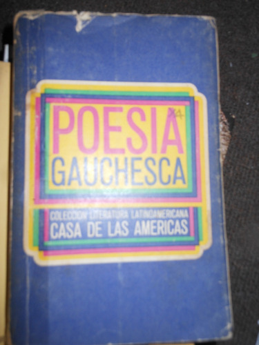 * Poesia Gauchesca - Seleccion De Autores