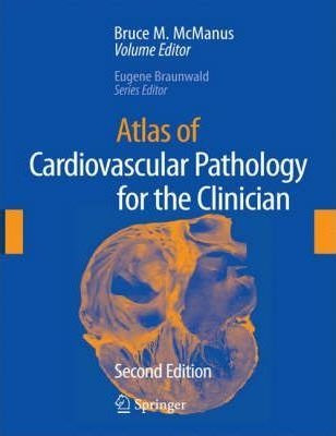 Atlas Of Cardiovascular Pathology For The Clinician - Bru...