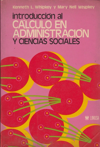 Introduccion Al Calculo En Administracion Ciencias Sociales