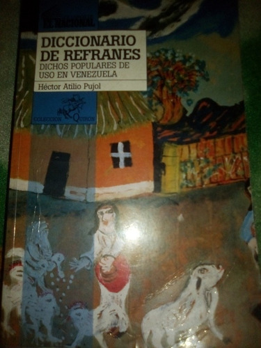 Diccionario De Refranes Y Dichos Populares Héctor Atilio Puy