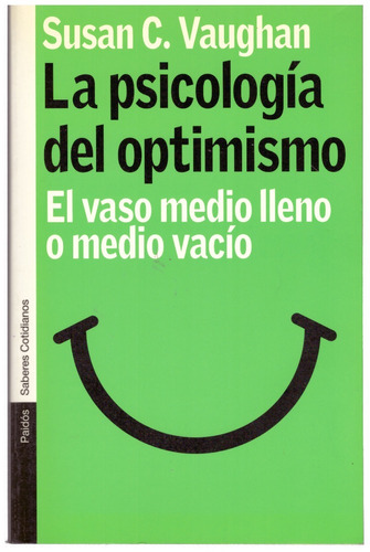 Psicología Del Optimismo, Susan C Vaughan. Dispon Inmediata!