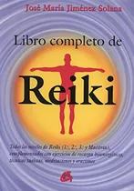 Comprar Libro Completo De Reiki: Todos Los Niveles De Reiki (1., 2.,